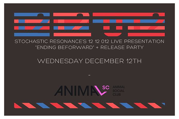 Stochastic Resonance's 121212 launch event flyer design